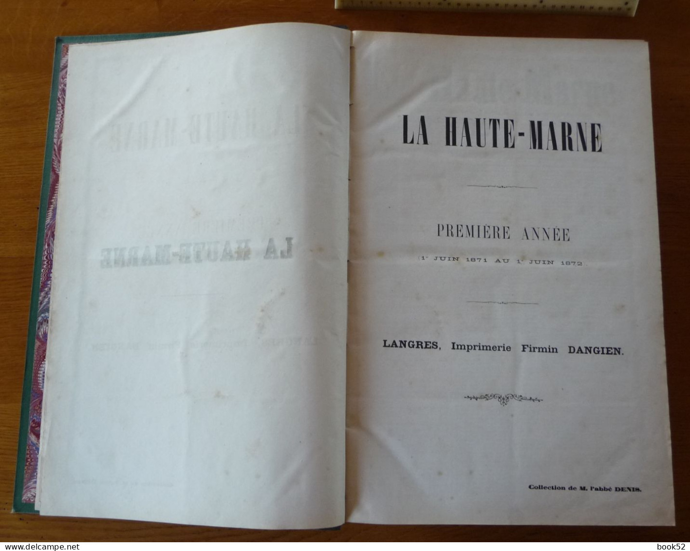 ** UNIQUE ** Le Journal LA HAUTE-MARNE - Toute La PREMIERE ANNEE 1871/72 Dans Une Reliure - Champagne - Ardenne