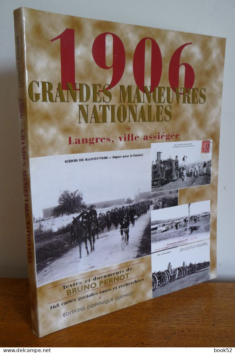 1906 Grandes Manoeuvres Nationales LANGRES, VILLES ASSIEGEE De Bruno Pernot - Champagne - Ardenne