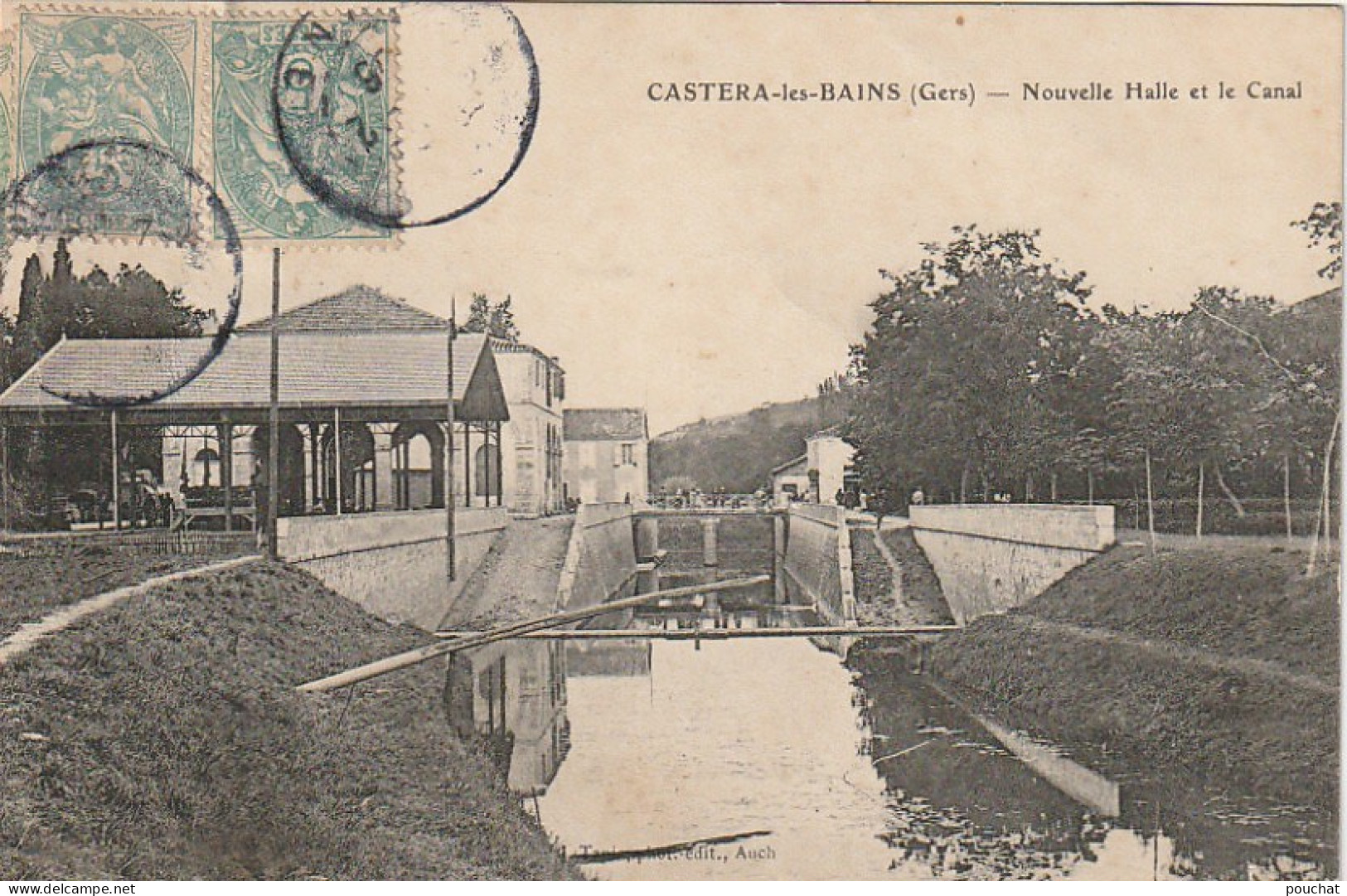 MO 26-(32) CASTERA LES BAINS - NOUVELLE HALLE ET LE CANAL - 2 SCANS - Castera