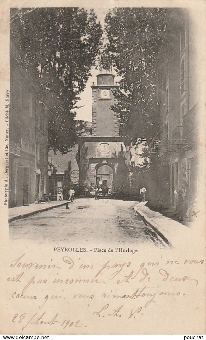 PE 1-(13) PEYROLLES - PLACE DE L' HORLOGE - EDIT BERGERET , PHOT. GARRY - 2 SCANS - Peyrolles