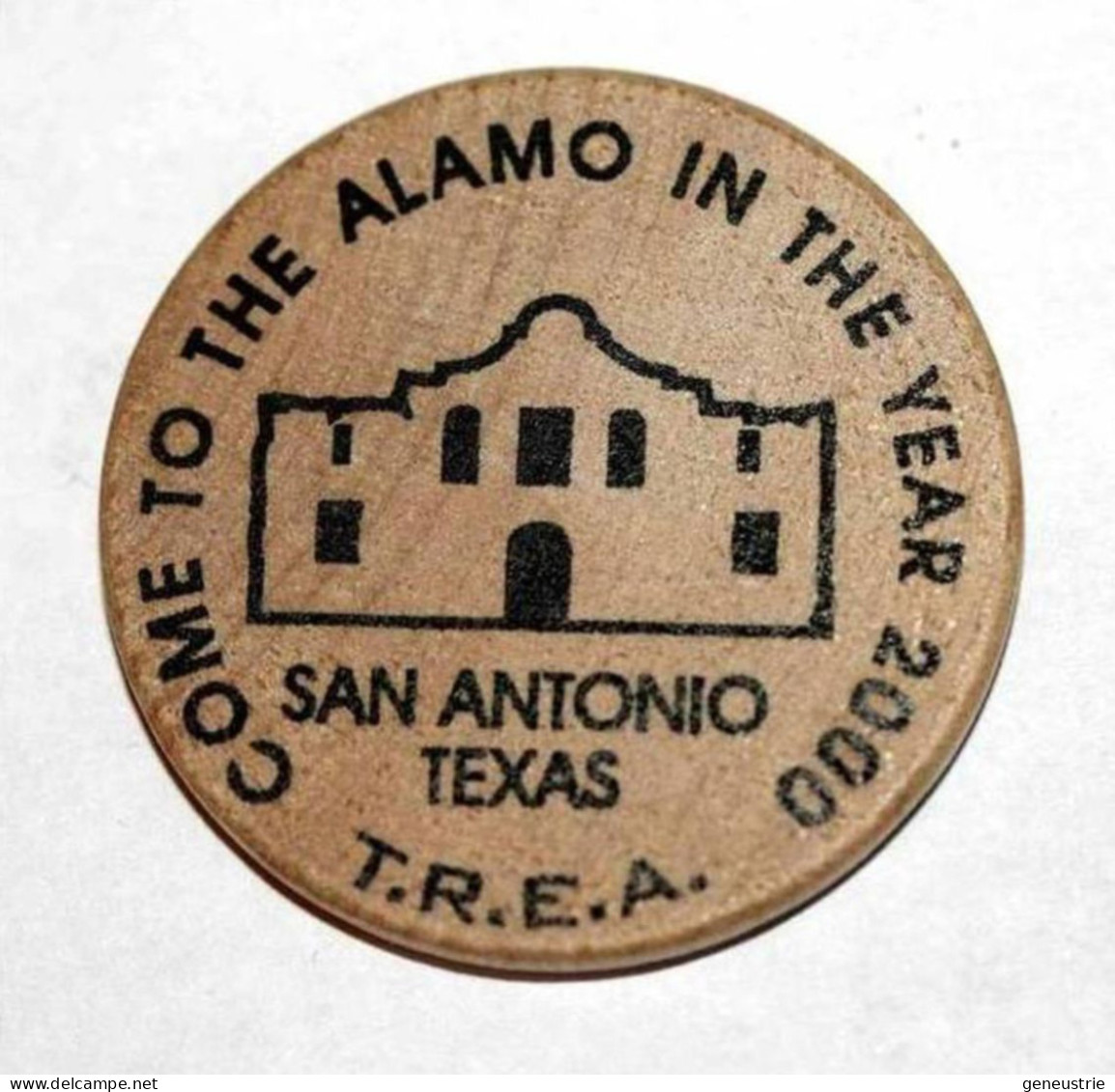 Wooden Token - Wooden Nickel - Jeton Bois Monnaie Nécessité - Texas San Antonio - Fort Alamo 2000 - Etats-Unis - Notgeld