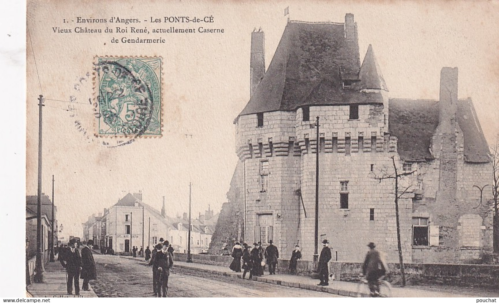 VE Nw-(49) LES PONTS DE CE - VIEUX CHATEAU DU ROI RENE - ACTUELLEMENT , CASERNE DE GENDARMERIE - ANIMATION - Les Ponts De Ce