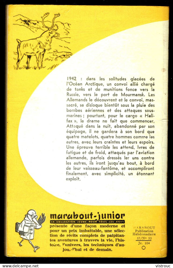 "Objectif MOURMANSK", De Willy BOURGEOIS - MJ N° 104 -  Guerre Maritime - 1957. - Marabout Junior