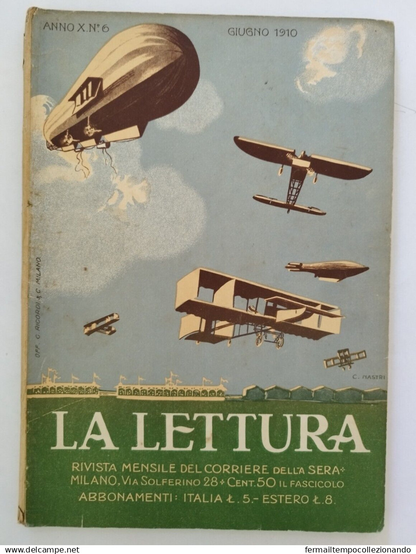 Bs4 Rivista Mensile  La Lettura 1910 Militare Aeronautica Illustratore Nastri - Magazines & Catalogs