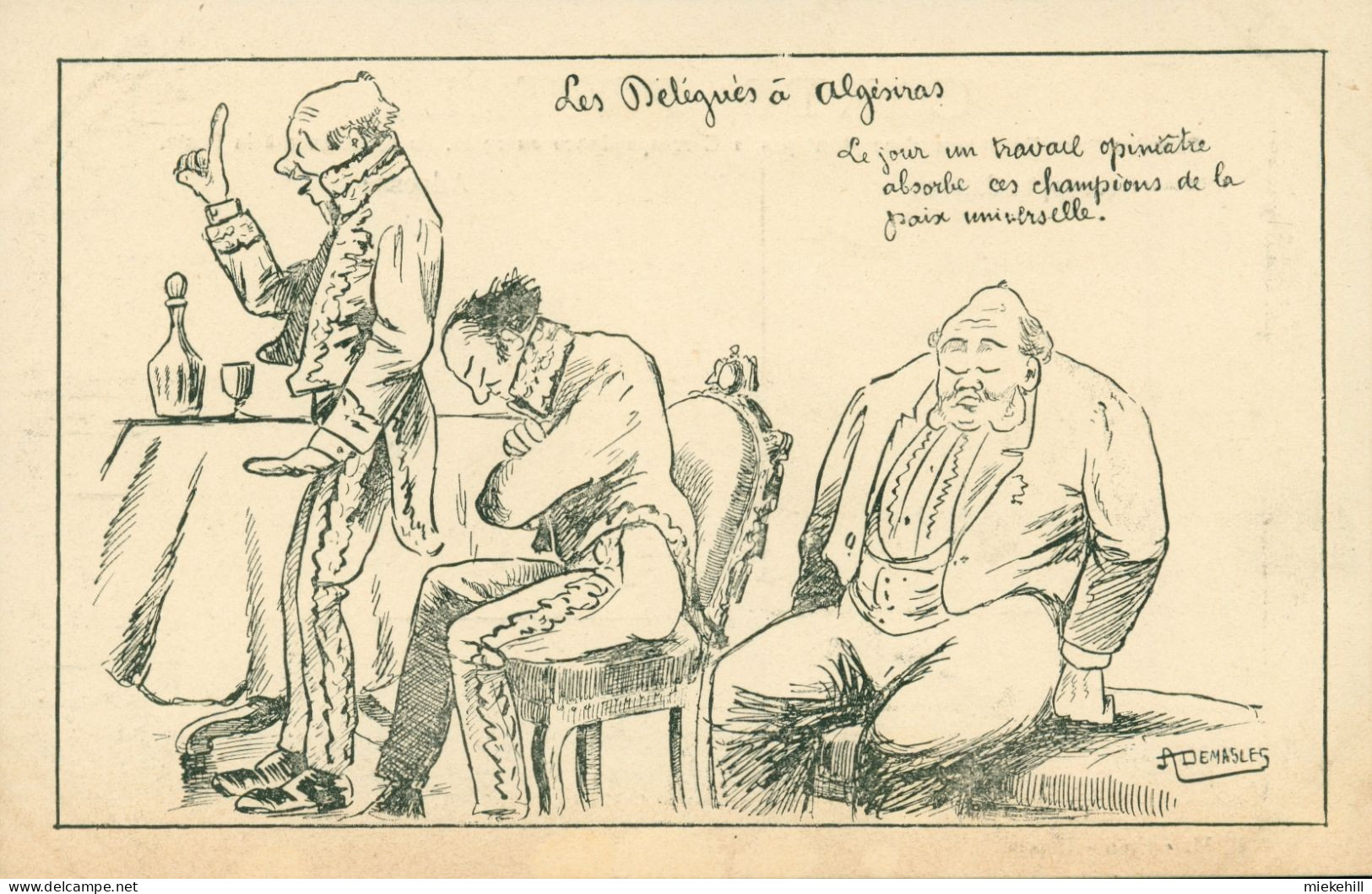 POLITIQUE-ALGESIRAS-CONFERENCE POUR LA PAIX-ILLUSTRATEUR A.DESMALES-CARICATURE SATIRIQUE - Satiriques