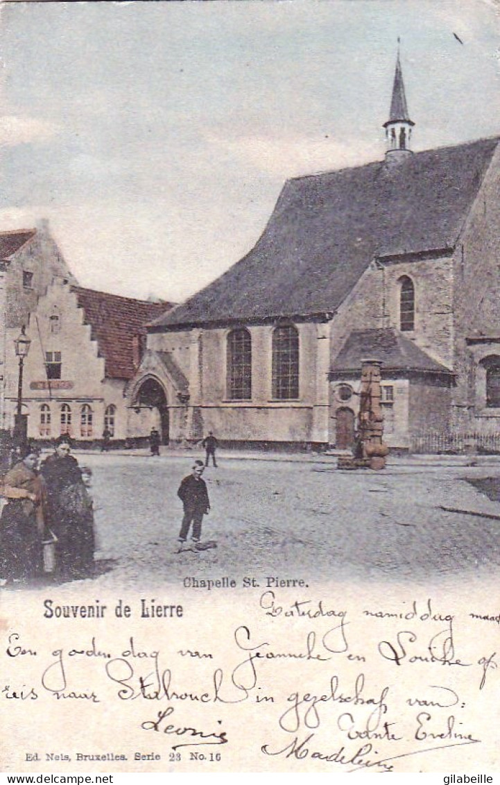 Anvers - LIER - LIERRE  -  Souvenir De Lierre - Chapelle Saint Pierre - Fontaine - Lier