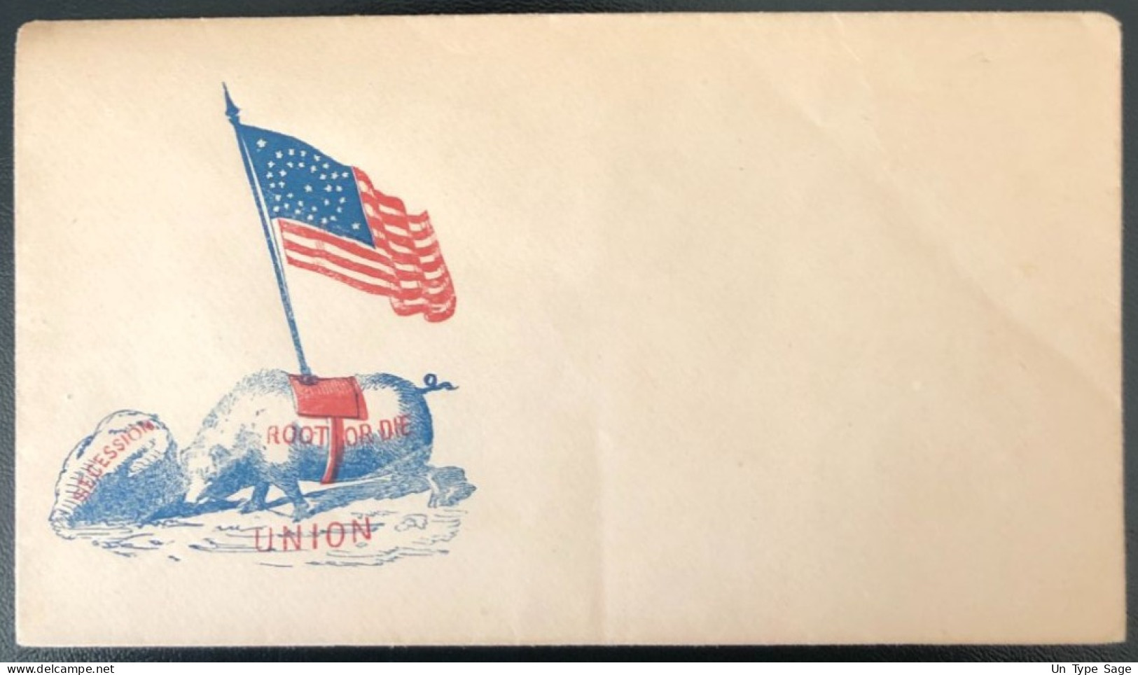 U.S.A, Civil War, Patriotic Cover - "Root Or Die" - Unused - (C414) - Poststempel