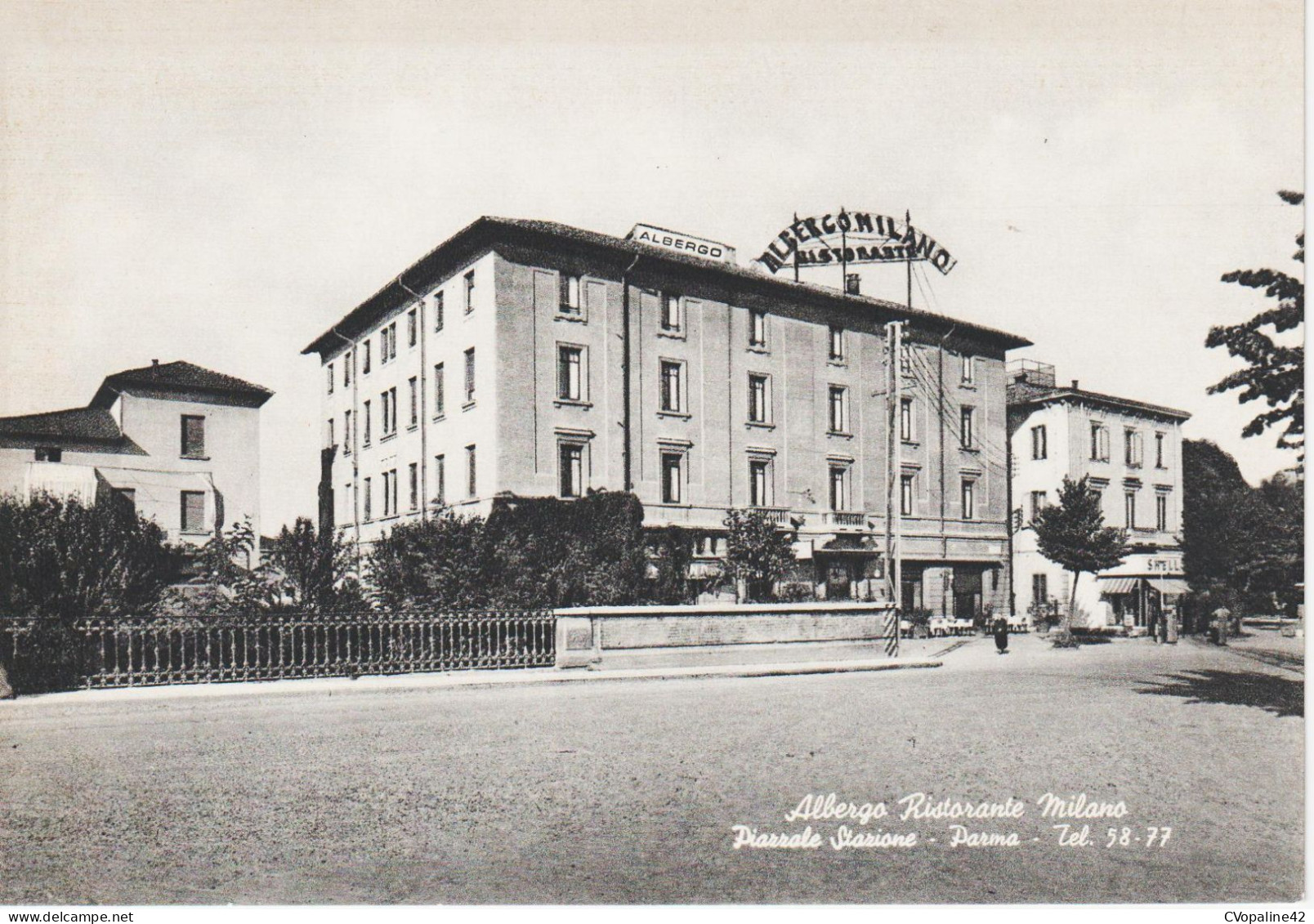 PARMA (Emilia-Romagna) ALBERGO RISTORANTE MILANO , Piazzale Stazione - Parma