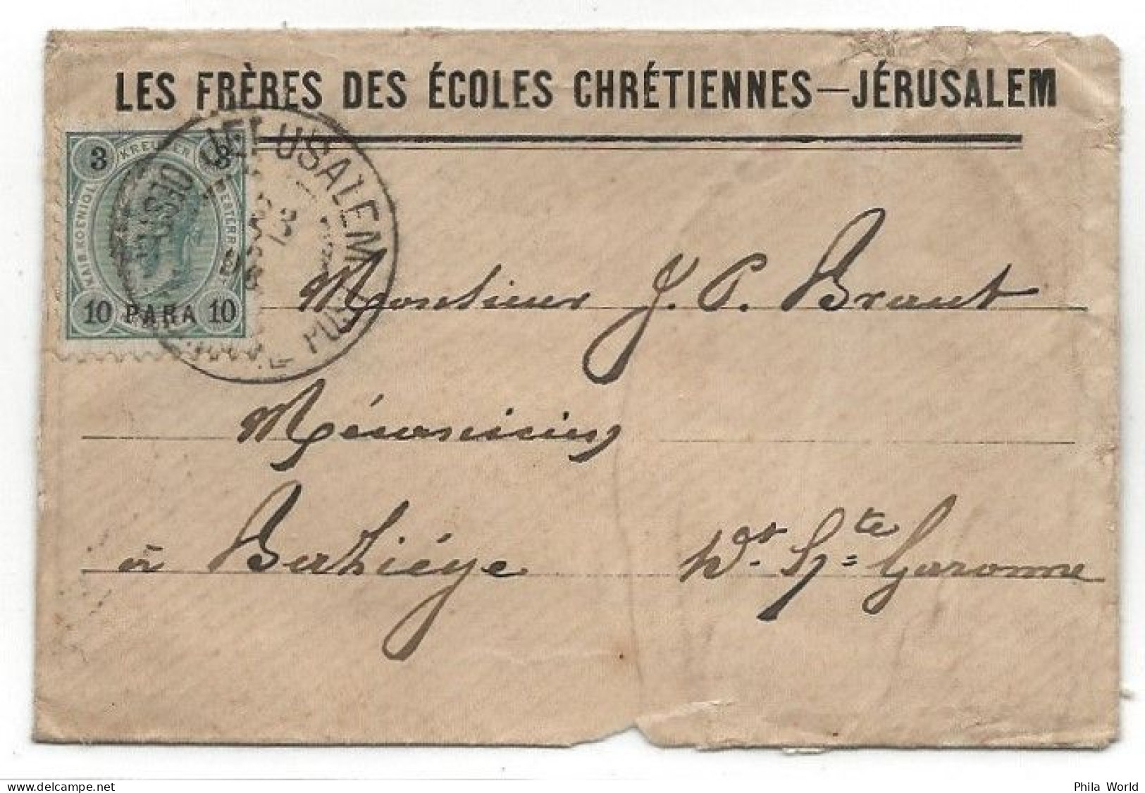JERUSALEM 1896 Lettre Cover En-tête FRERES ECOLES CHRETIENNES Pour FRANCE Haute-Garonne Via LYON GARE RHONE - Sonstige - Asien