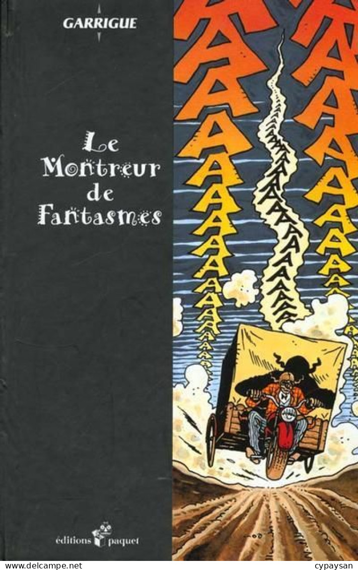 Le Montreur De Fantasmes EO DEDICACE BE Paquet 01/1999 Garrigue (BI2) - Dédicaces