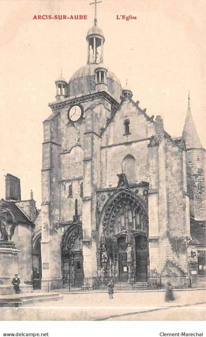 ARCIS SUR AUBE - L'Eglise - Très Bon état - Arcis Sur Aube