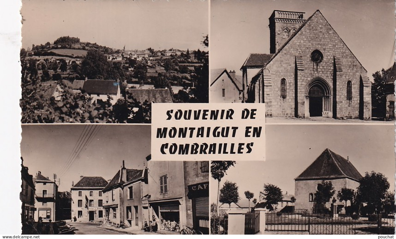 Z+ Nw-(63) SOUVENIR DE MONTAIGUT EN COMBRAILLES - CARTE MULTIVUES : LE CENTRE , L'EGLISE , SQUARE , VUE GENERALE - Montaigut