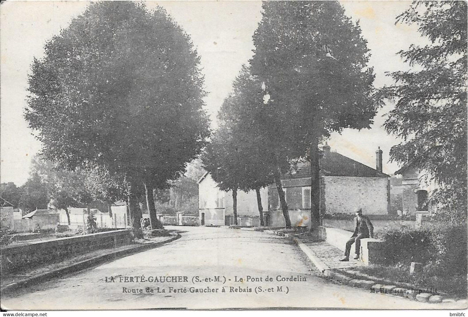 LA FERTÉ-GAUCHER - Le Pont De Cordelin - Route De La Ferté-Gaucher à Rebais - La Ferte Gaucher