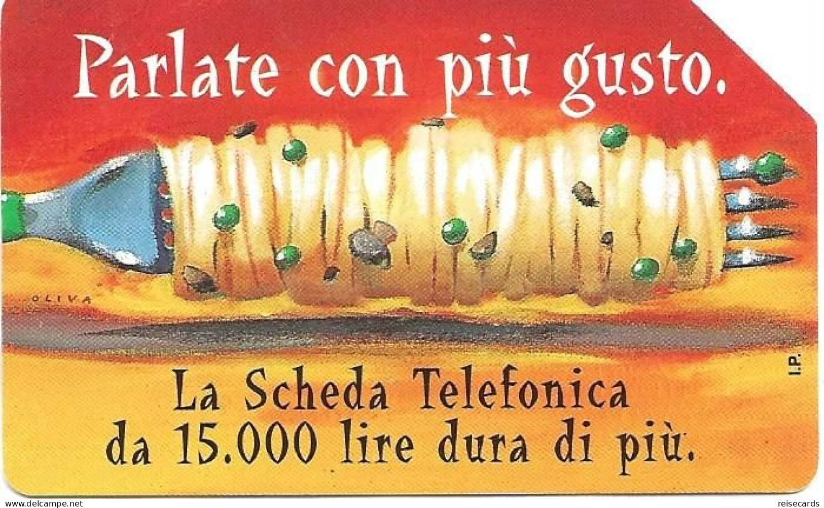 Italy: Telecom Italia - La Scheda Telefonica, Parlate Con Più Gusto - Openbare Reclame