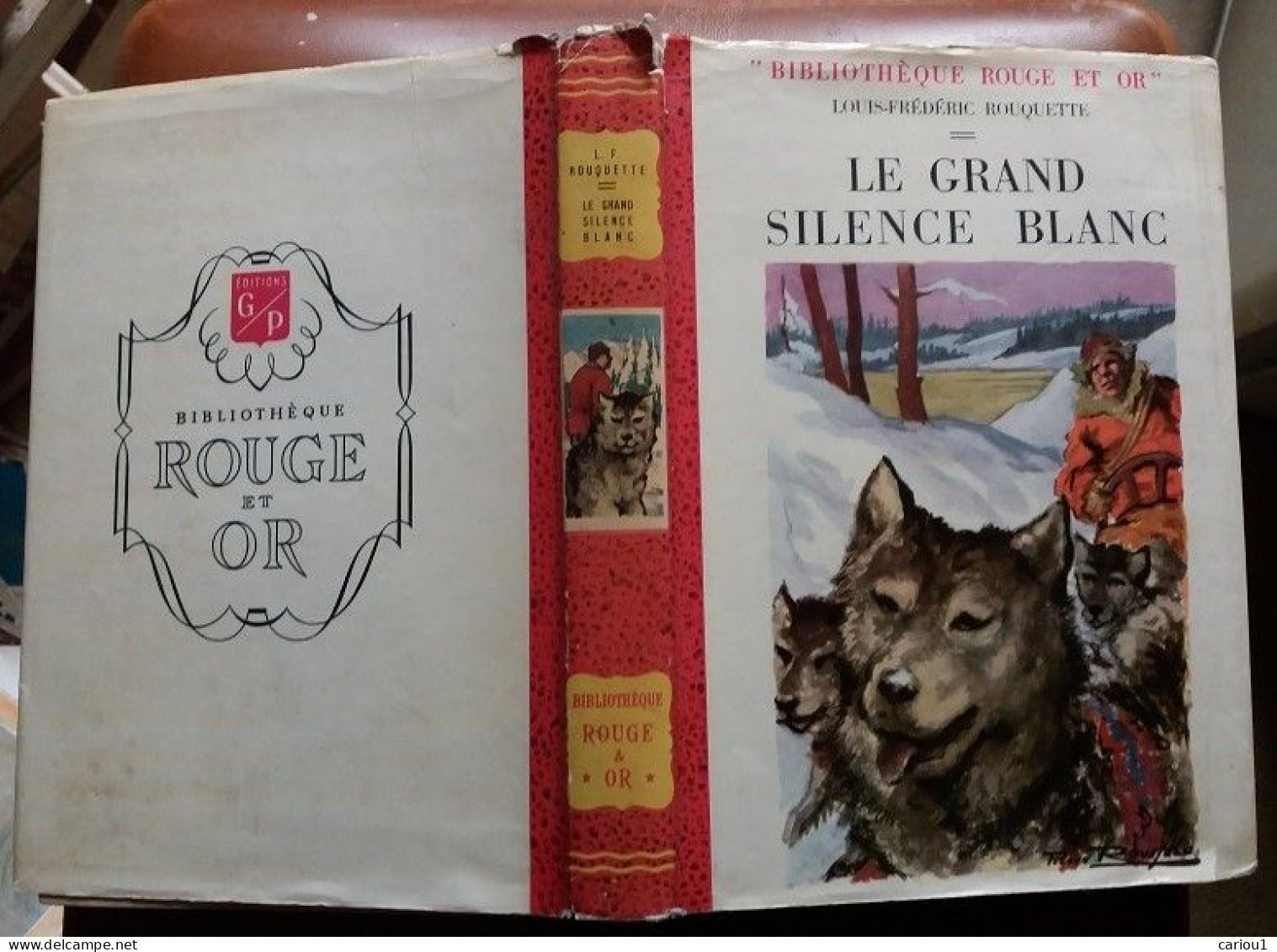 C1 CANADA Grand Nord ROUQUETTE Le GRAND SILENCE BLANC Ruee Vers Or ALASKA GP PORT INCLUS France - Bibliothèque Rouge Et Or