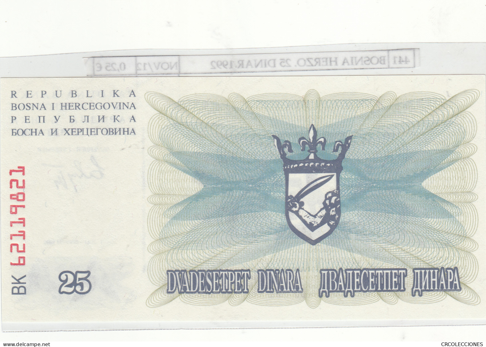 BILLETE BOSNIA HERZOGOVINA 25 DINARA 1992 P-11a - Autres - Europe