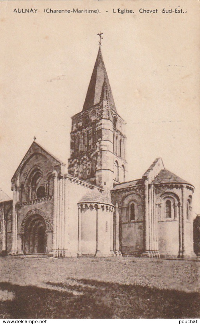 XXX -(17) AULNAY - L' EGLISE - CHEVET SUD EST - 2 SCANS - Aulnay