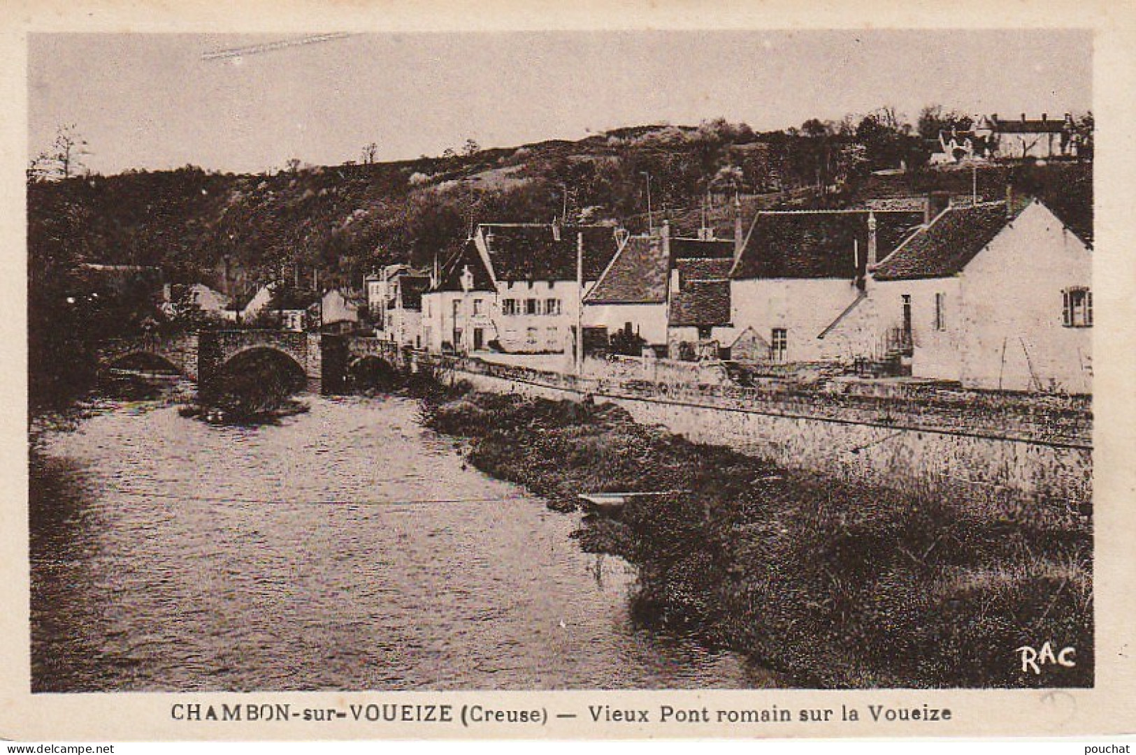 XXX -(23) CHAMBON SUR VOUEIZE - VIEUX PONT ROMAIN SUR LA VOUEIZE  - 2 SCANS - Chambon Sur Voueize