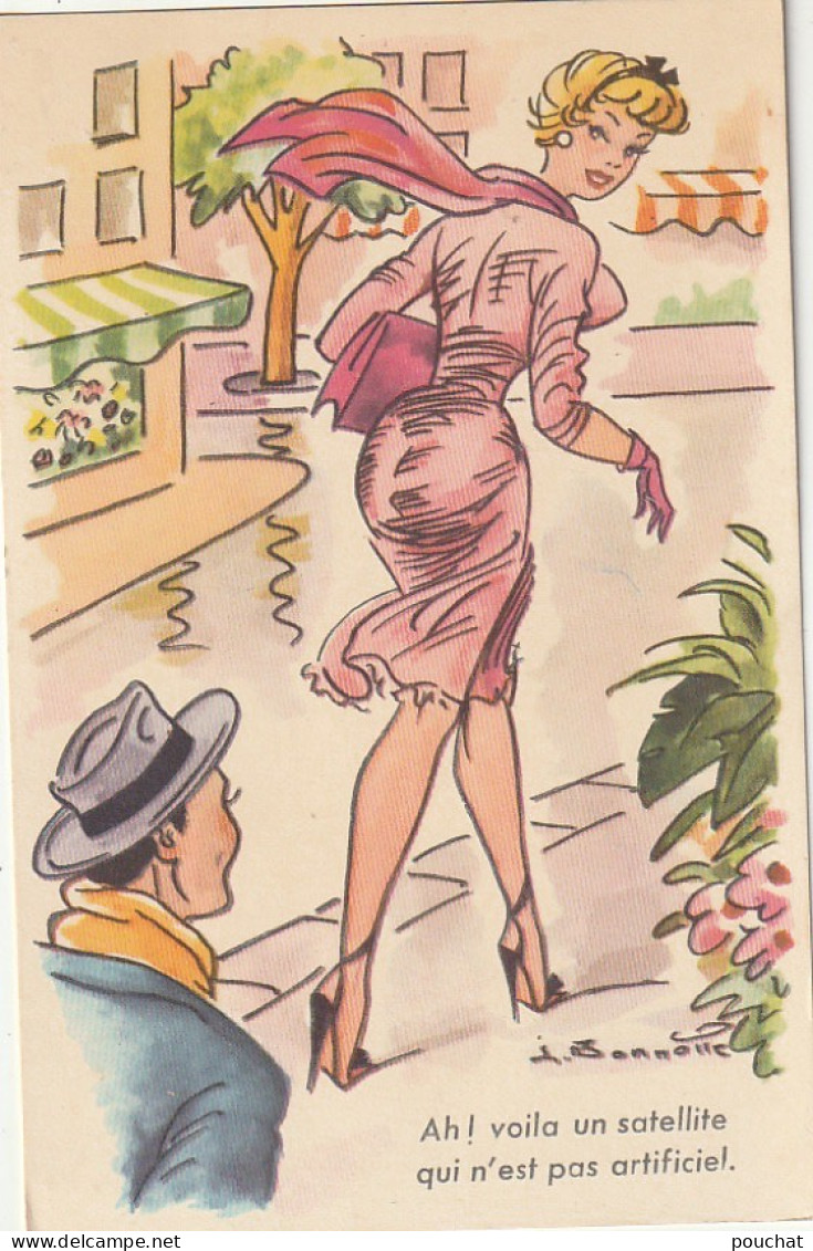 XXX - " AH ! VOILA UN SATELLITE QUI N' EST PAS ARTIFICIEL " - FEMME SEXY - ILLUSTRATEUR BONOTTE - 2 SCANS - Bonnotte