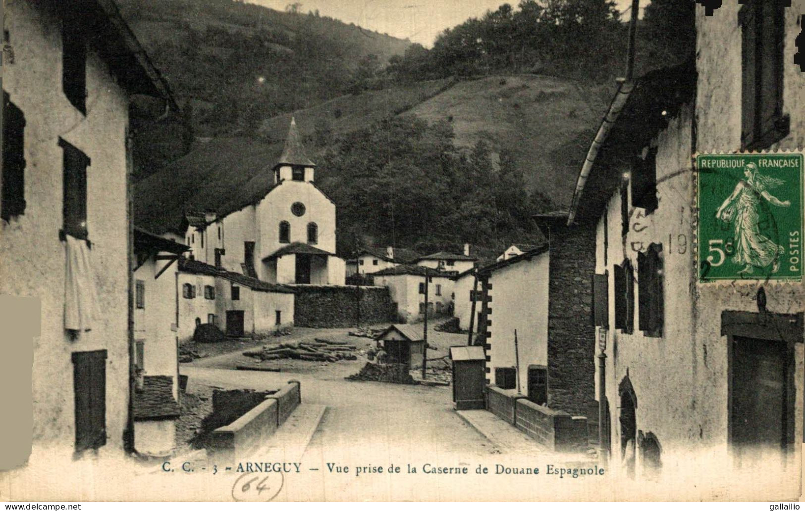 ARNEGUY VUE PRISE DE LA CASERNE DE DOUANE ESPAGNOLE - Arnéguy