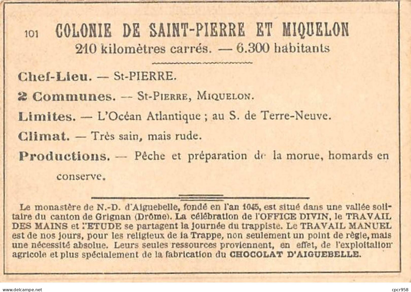 Chromos.AM14609.6x9 Cm Environ.Chocolat Aiguebelle.N°101.Carte Saint Pierre Et Miquelon.Le Cap Rouge.Miquelon.St Pierre. - Aiguebelle