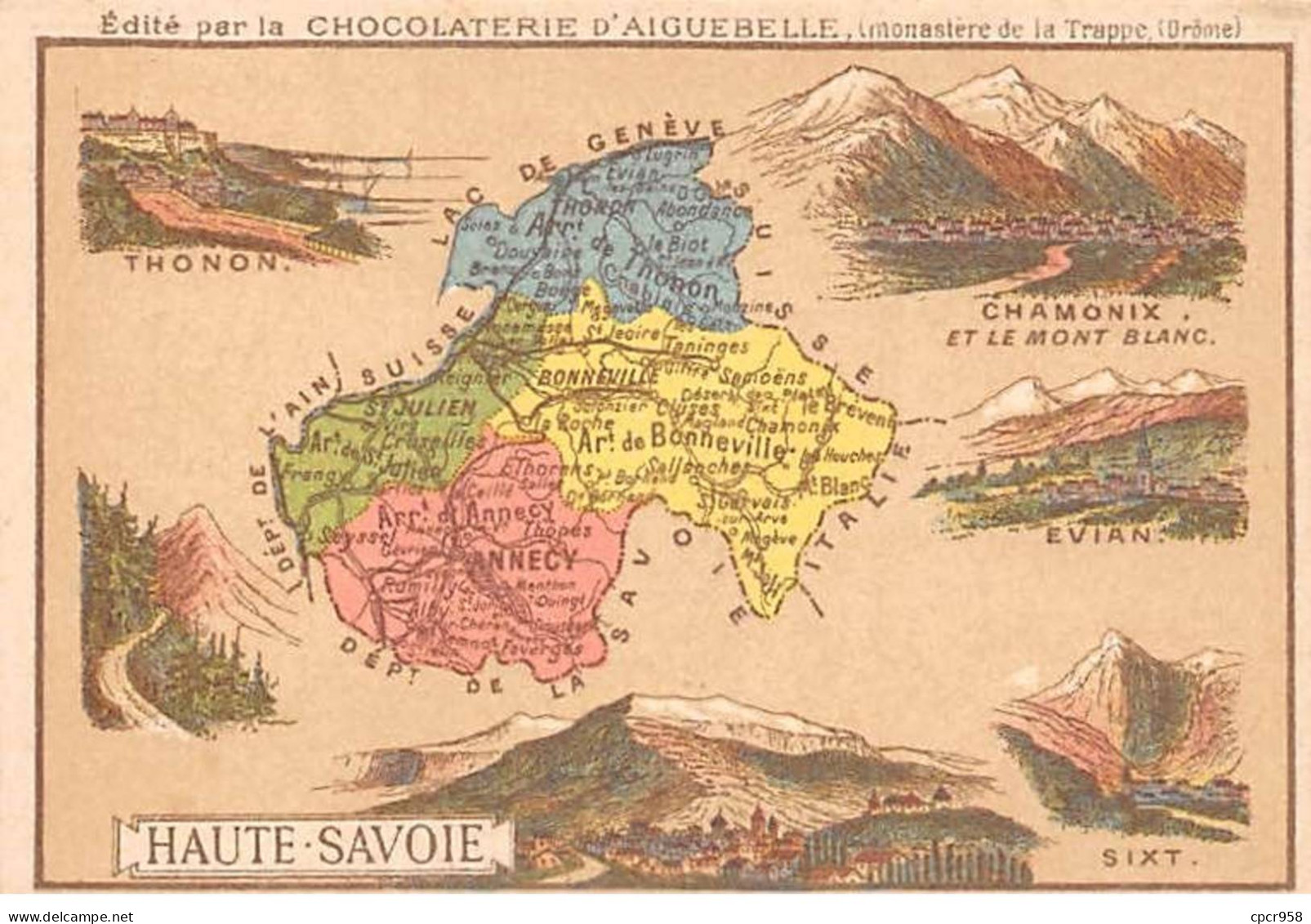 Chromos.AM14590.6x9 Cm Environ.Chocolat Aiguebelle.N°72.Haute-Savoie.Thonon.Chamonix.Sixt - Aiguebelle