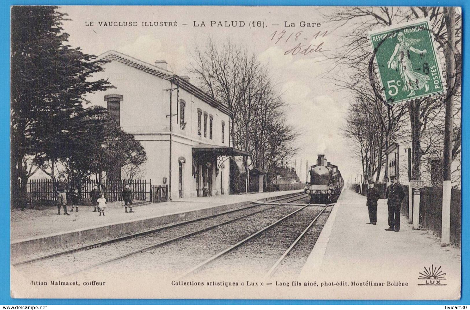 CPA "LE VAUCLUSE ILLUSTRE" - LAPALUD - LA PALUD - LA GARE - Lapalud