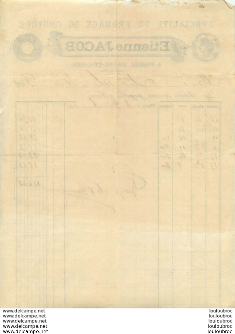 PIERRE SAONE ET LOIRE 1890 ETIENNE JACOB SPECIALITE DE FROMAGE DE GRUYERE - 1800 – 1899