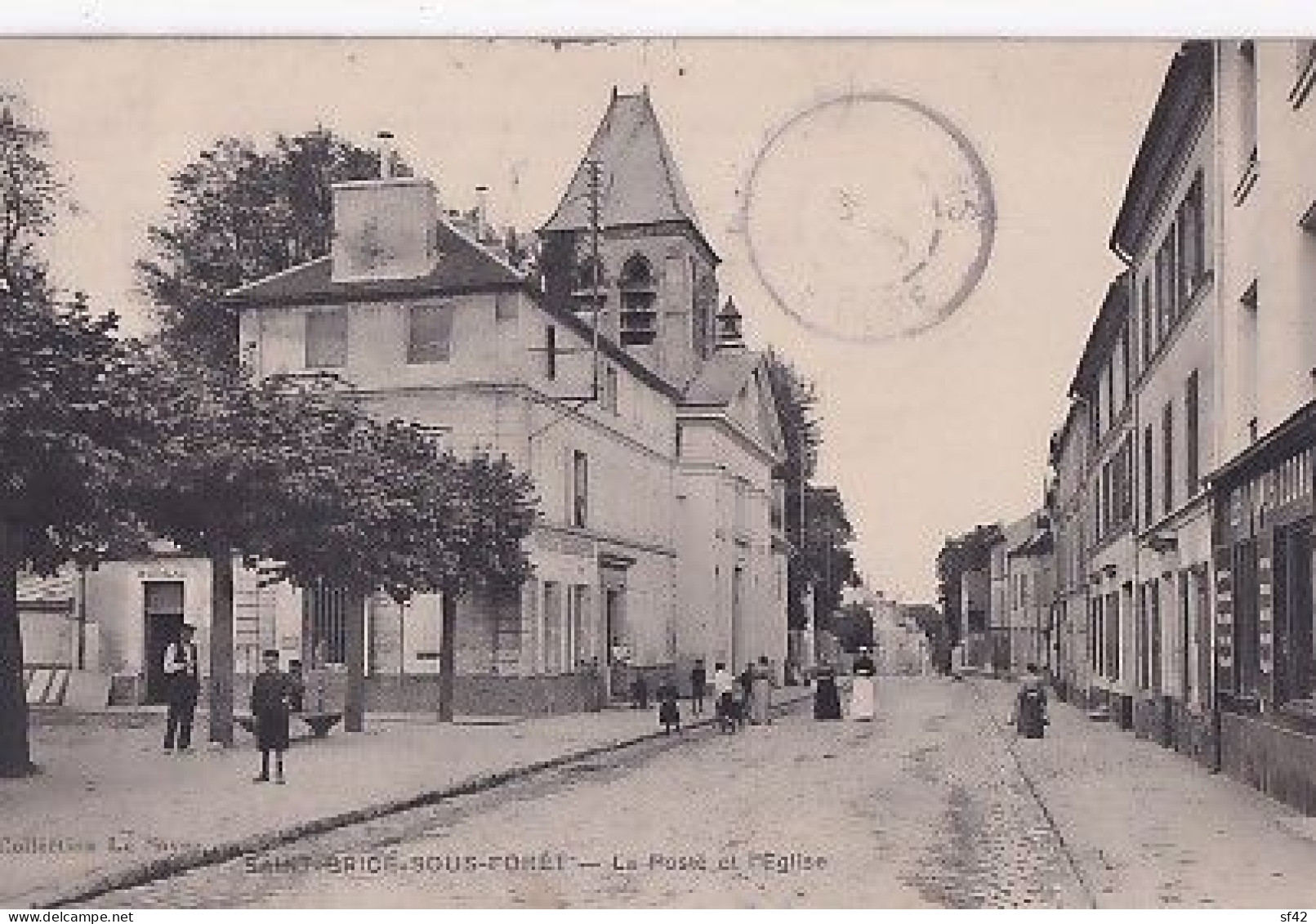 SAINT BRICE SOUS FORET                 La Poste Et L église - Saint-Brice-sous-Forêt