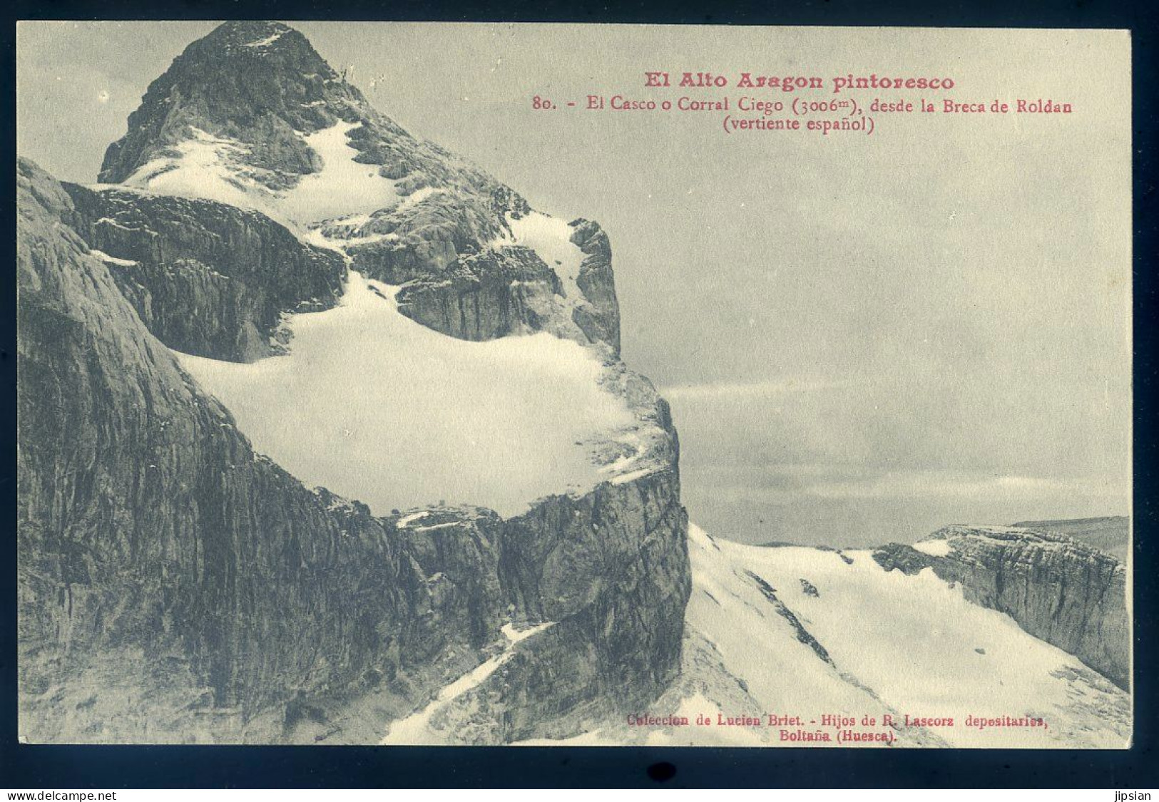 Cpa Espagne El Alto Aragon Pintoresco - El Casco O Corral Ciego , Desde La Breca De Roldan - Vertiente Espanol  MAI24-03 - Huesca