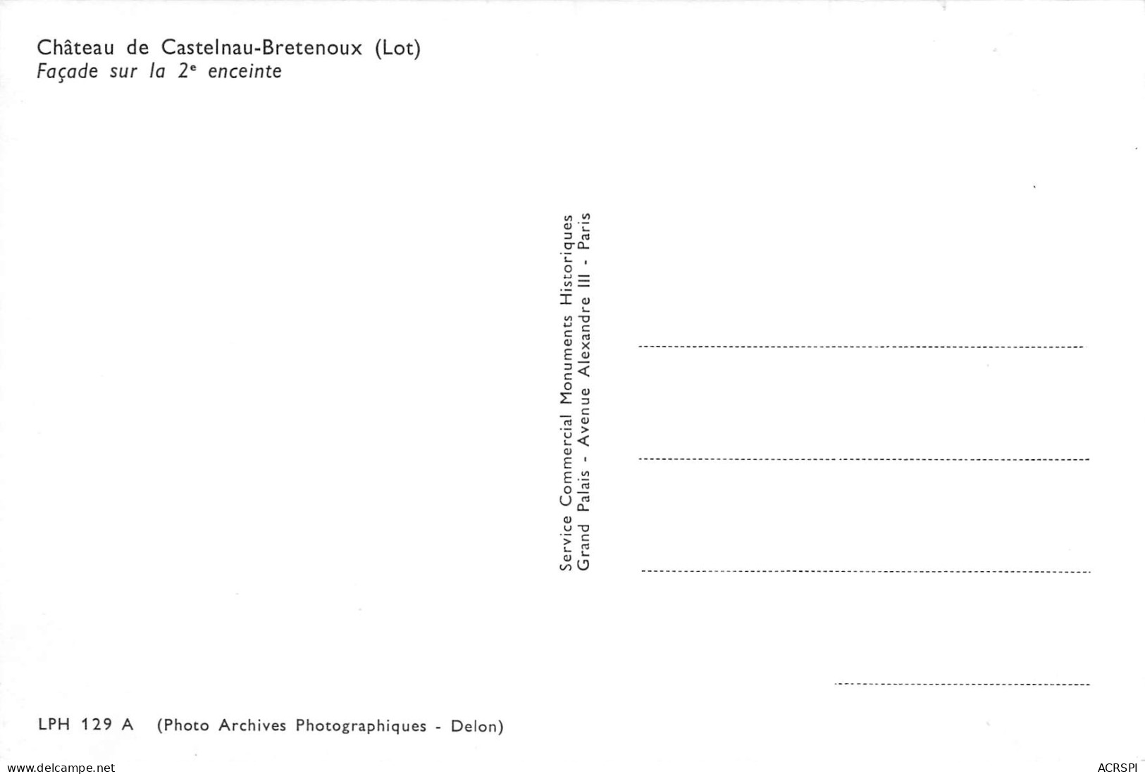 46  CASTELNAU BRETENOUX Le Chateau La Facade  33 (scan Recto Verso)MF2798VIC - Bretenoux