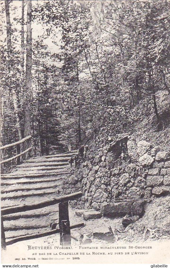 88 - BRUYERES - Fontaine Miraculeuse Saint Georges - Bruyeres