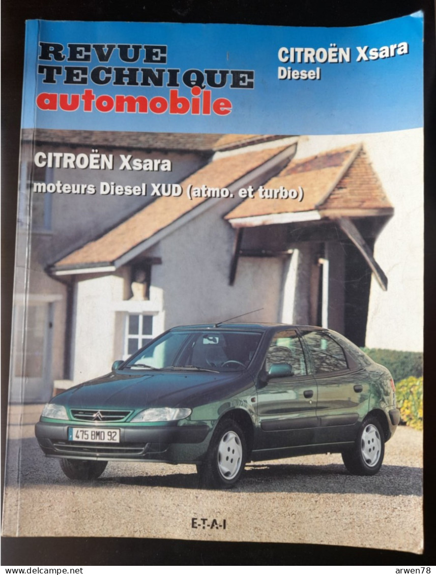 REVUE TECHNIQUE AUTOMOBILE CITROEN XSARA DIESEL TURBO - Auto/Moto