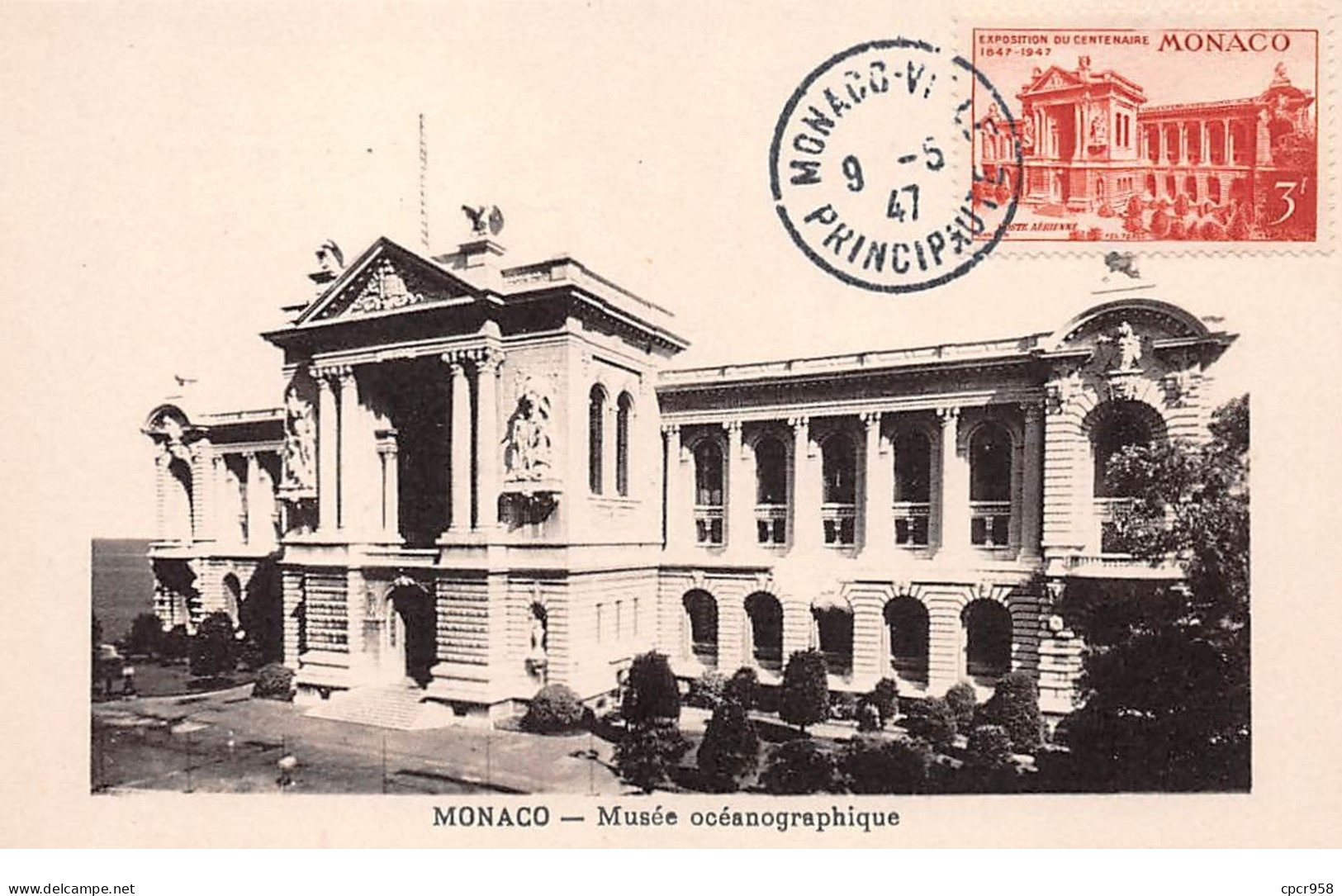 1947 . Carte Maximum . N°105563 .monaco.exposition Du Centenaire 1847 1947 .cachet Monaco . - Cartoline Maximum