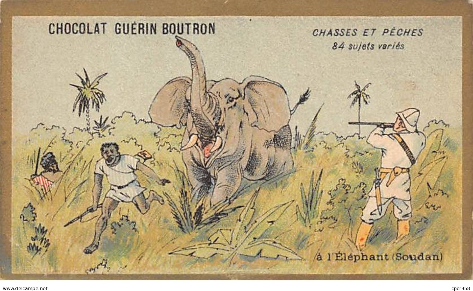 Chromos -COR10588 - Chocolat Guérin-Boutron- Chasses Et Pêches-Eléphant- Soudan -Chasseurs  - 6x10 Cm Env. - Guérin-Boutron