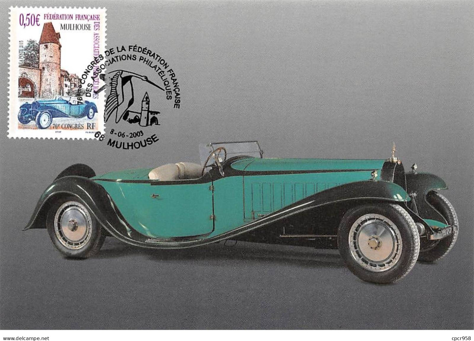 Carte Maximum - FRANCE - COR13234 - 08/06/2003 - Bugatti Royale Esders - Cachet Mulhouse - 2000-2009