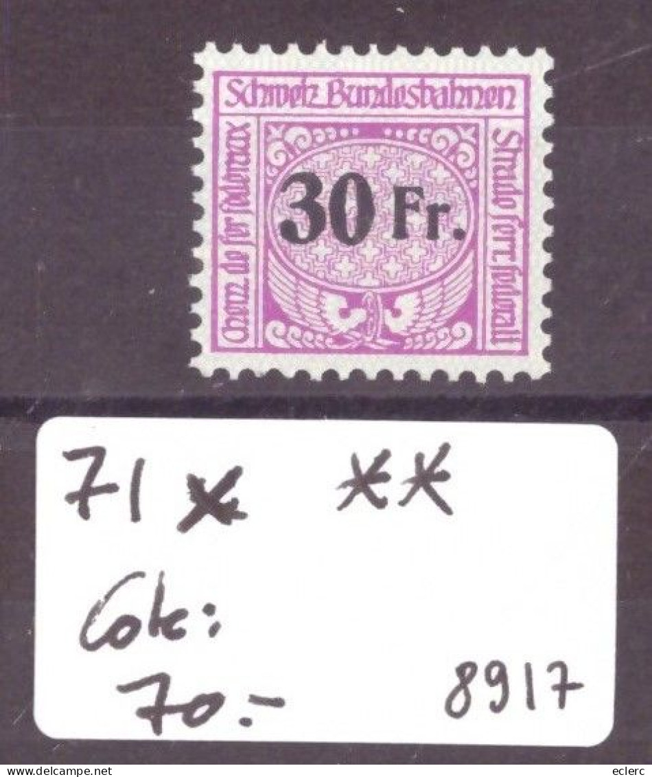 TIMBRES DE CHEMIN DE FER No 71x ,  NEUF ** SANS CHARNIERE - COTE: 70.- - Chemins De Fer