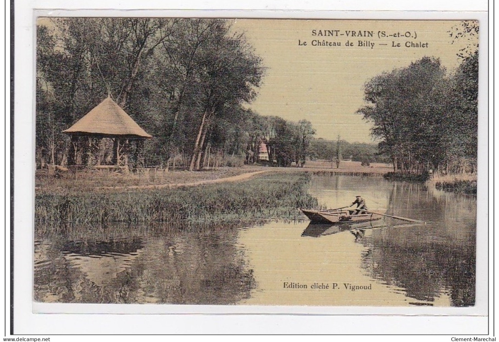 SAINT-VRAIN : Le Chateau De Billy, Le Chalet (toillée) - Tres Bon Etat - Saint Vrain