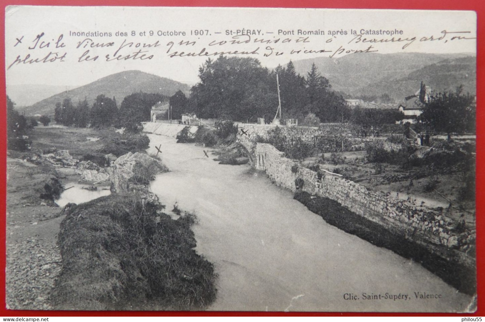 Cpa 07 SAINT PERAY Inondations Pont Romain Apres La Catastrophe - Saint Péray