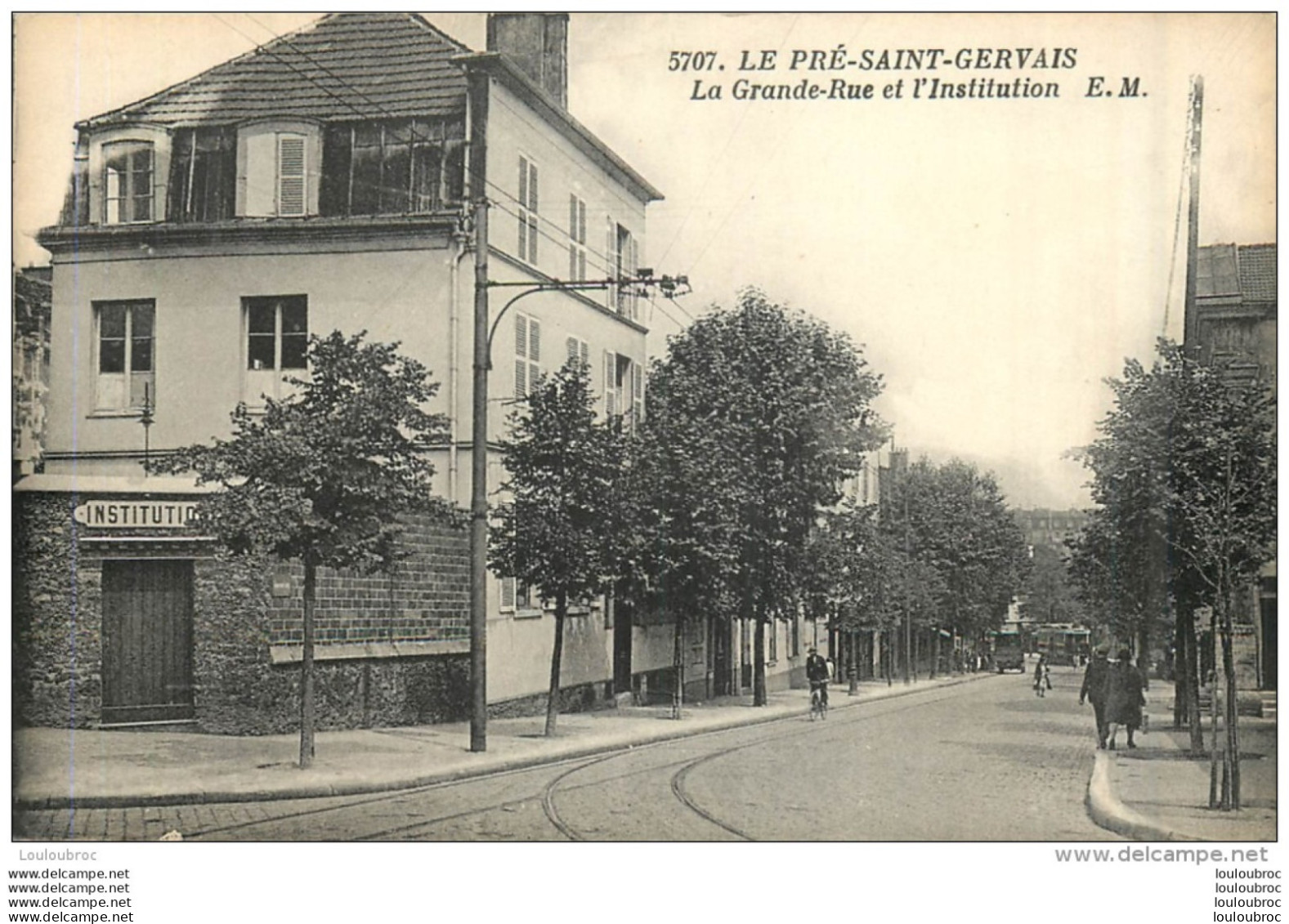 LE PRE SAINT GERVAIS LA GRANDE RUE ET L'INSTITUTION - Le Pre Saint Gervais