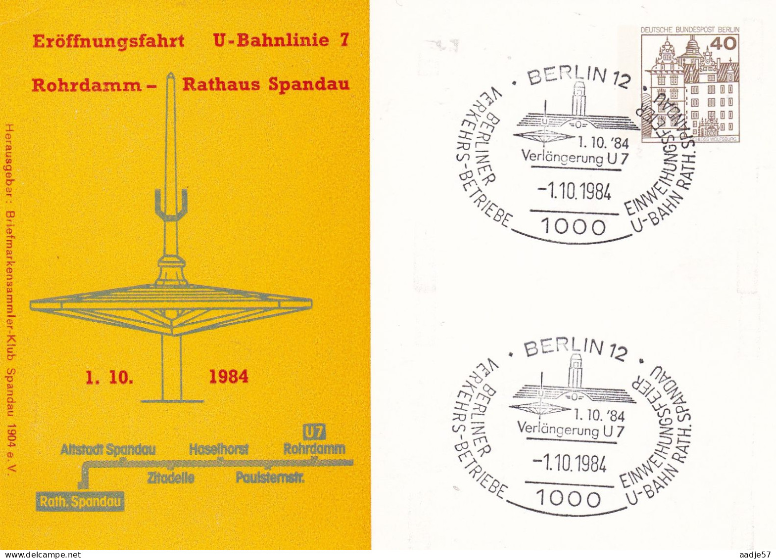 Germany Berlin 1984 Eröffnungsfahrt U-Bahnlinie 7 Rohrdamm - Rathaus Spandau 01-10-1984 - Private Postcards - Mint