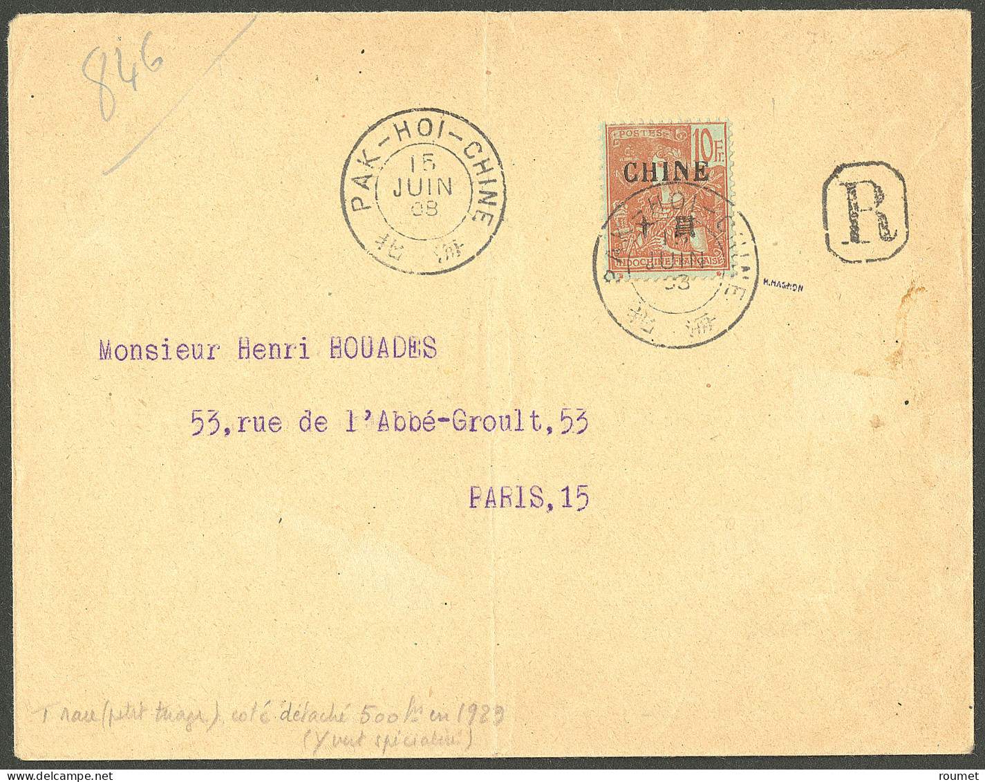 Lettre Cad "Pak-Hoi-Chine" Juin 1908 Sur N°74 Sur Enveloppe Recommandée Pour Paris. - TB. - R - Andere & Zonder Classificatie