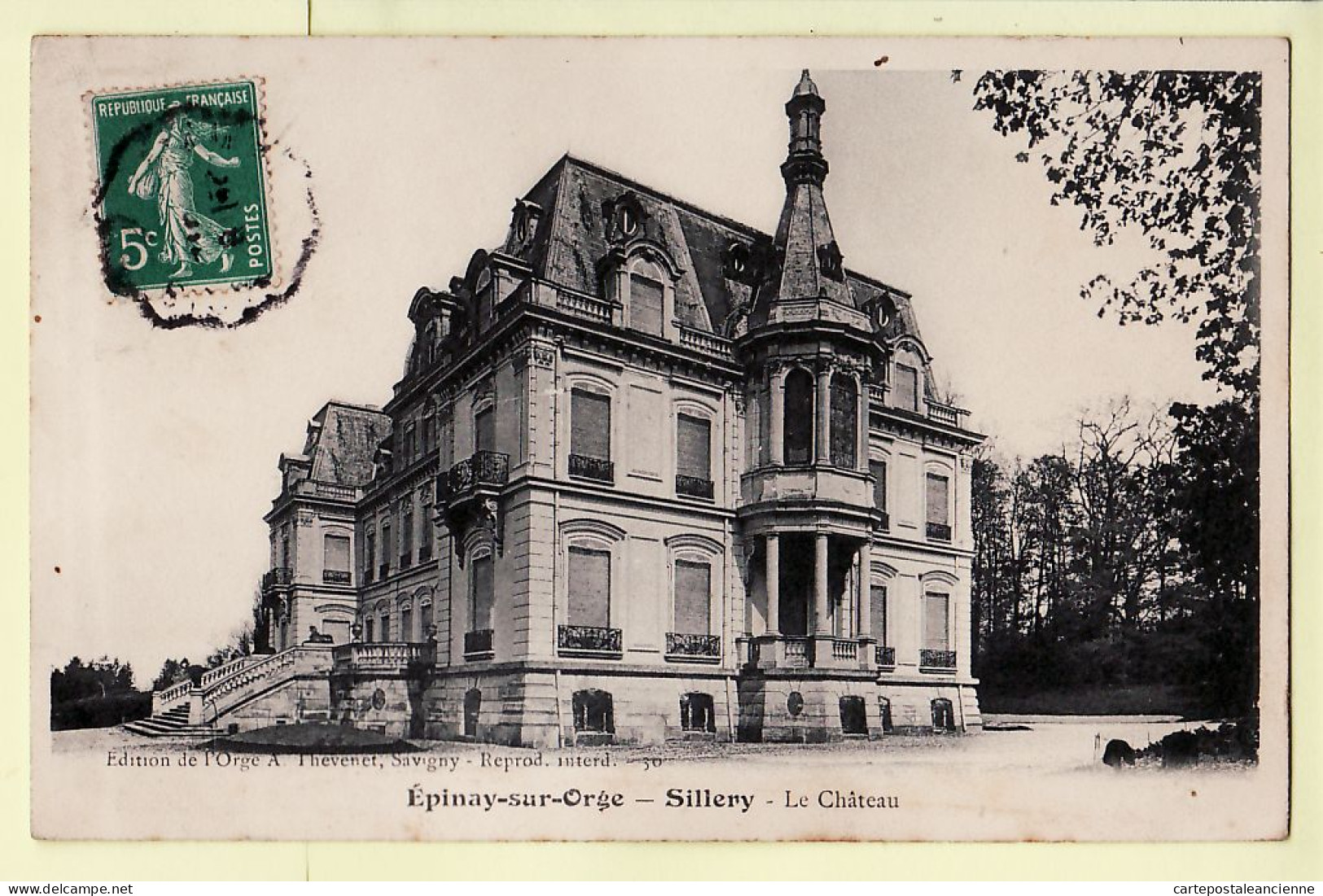 35446 / EPINAY Sur ORGE 91-Essonne Seine Oise SILLERY Le CHATEAU Postée 1915s - ORGE THEVENET SAVIGNY - Epinay-sur-Orge