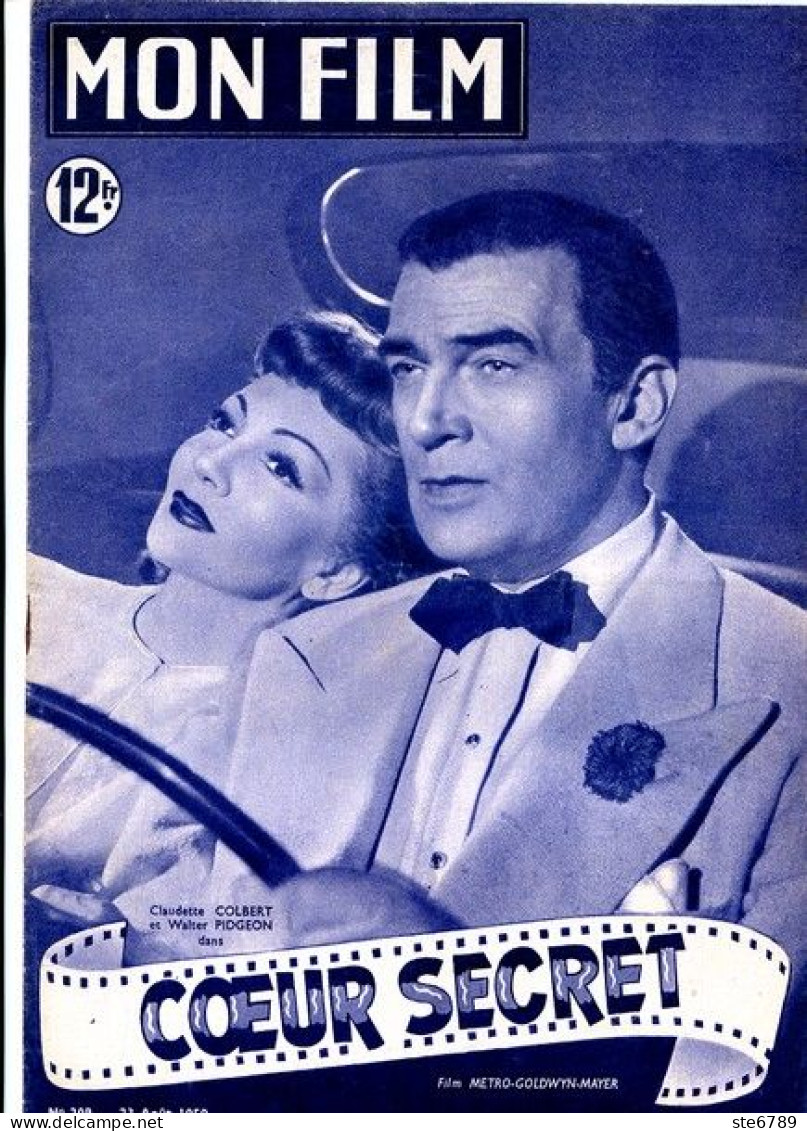 MON FILM 1950 N° 209 Cinéma  Coeur Secret CLAUDETTE COLBERT Et WALTER PIDGEON / INGRID BERGMAN - Kino