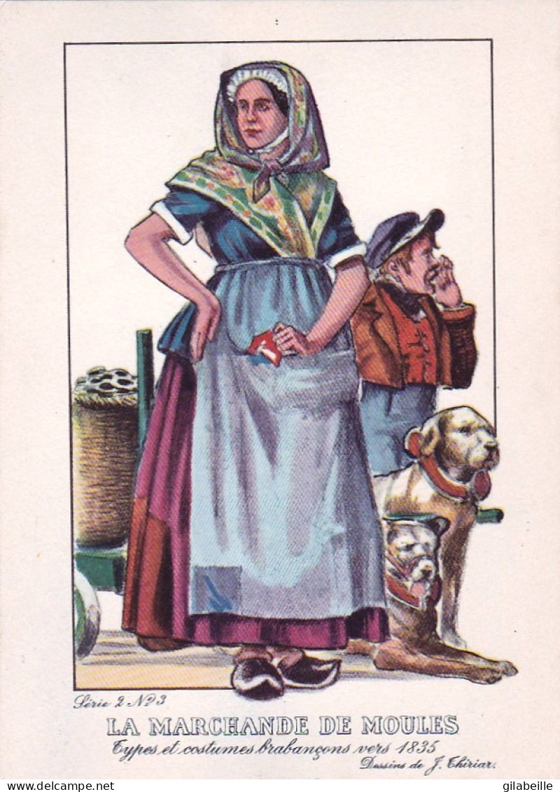 Brabant - Types Et Costumes Brabançons Vers 1835 (Dessin De J. Thiriar) Série 2 N°3 - La Marchande De Moules - Sonstige & Ohne Zuordnung