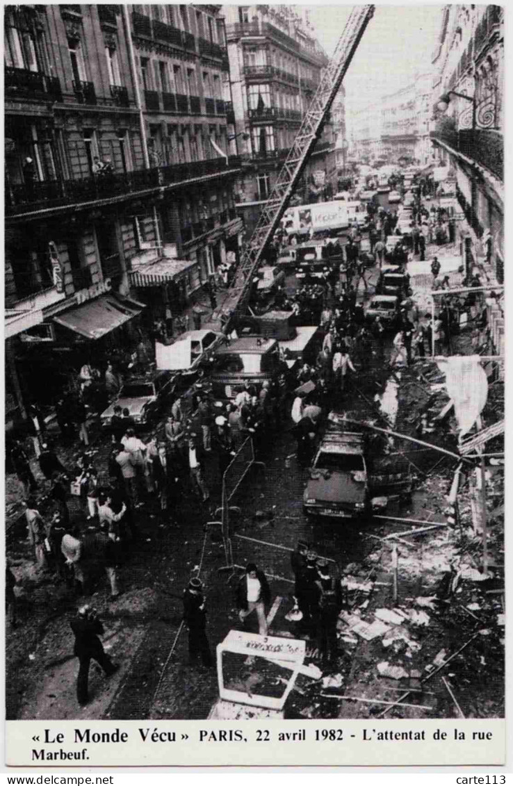 0 - F21782CPM - LE MONDE VECU - Série E 395 - 22/4/1982 -PARIS - Attentat Rue Marbeuf - Très Bon état - THEMES - Ereignisse