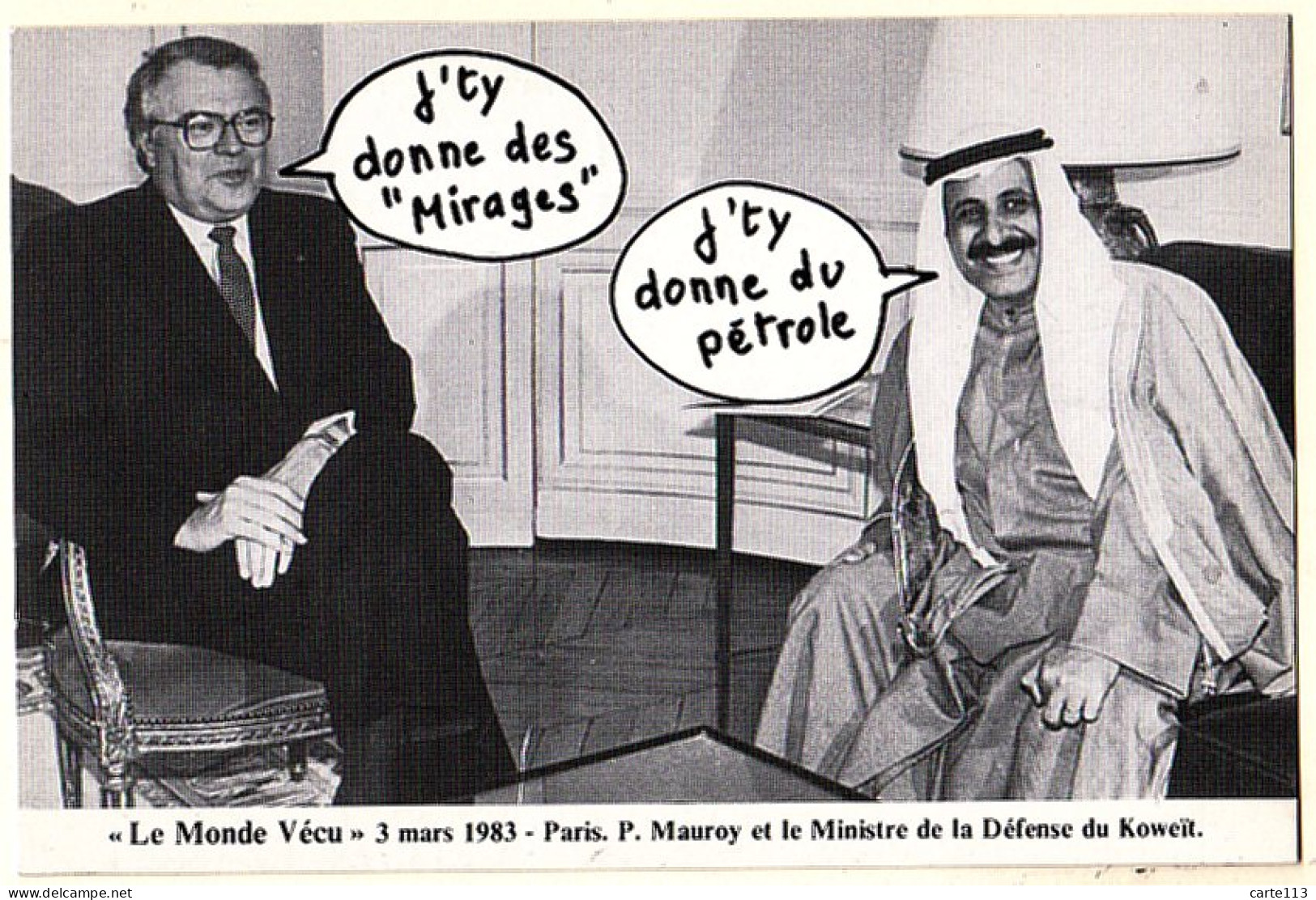 0 - F20055CPM - LE MONDE VECU - Serie H - 985 - 3/3/83 - Mauroy Et Le Ministre De La Defense Du Koweit - Très Bon état - - Recepciones