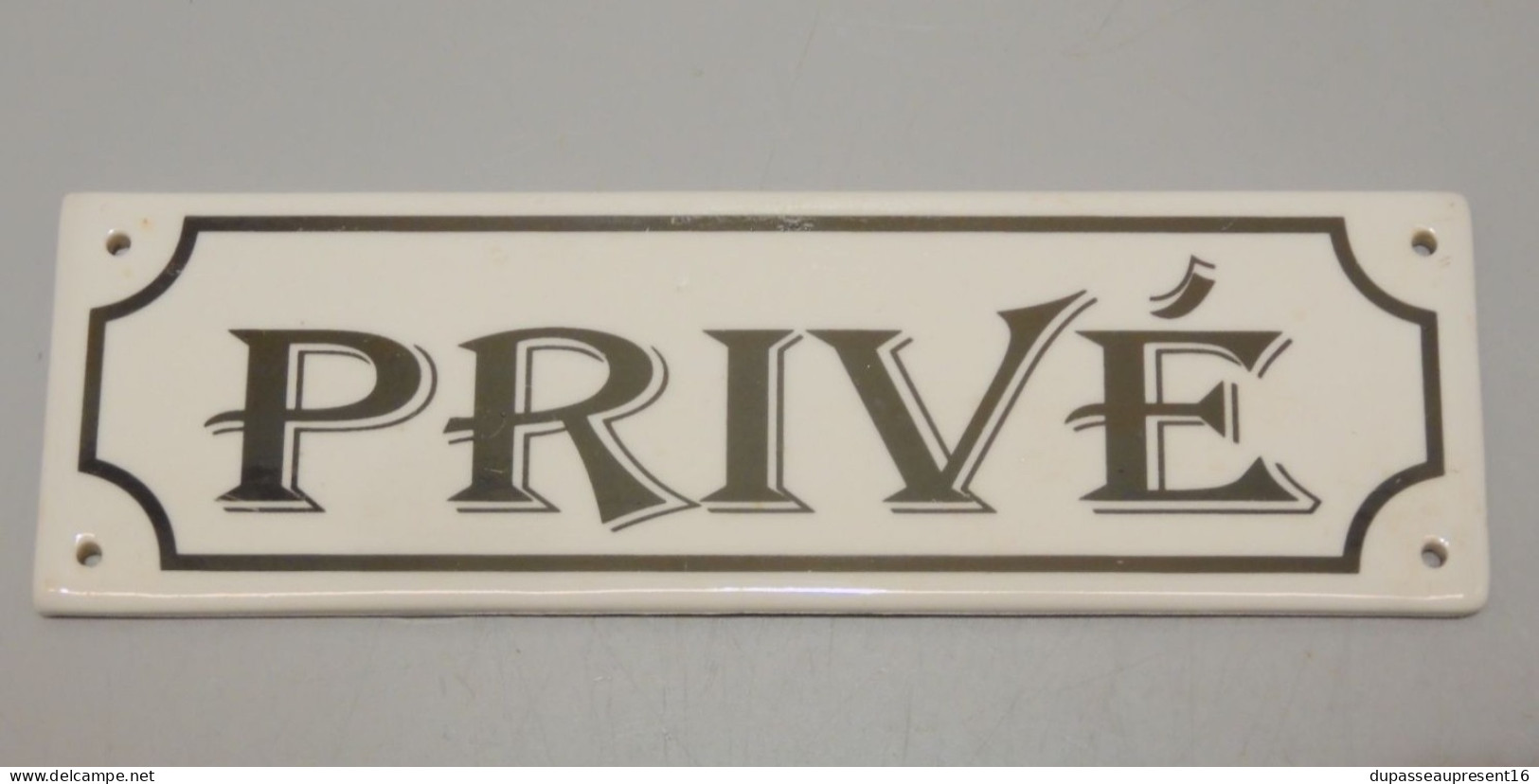 -ANCIENNE PETITE PLAQUE PORCELAINE BLANCHE PRIVE Privé  Déco Porte     E - Other & Unclassified