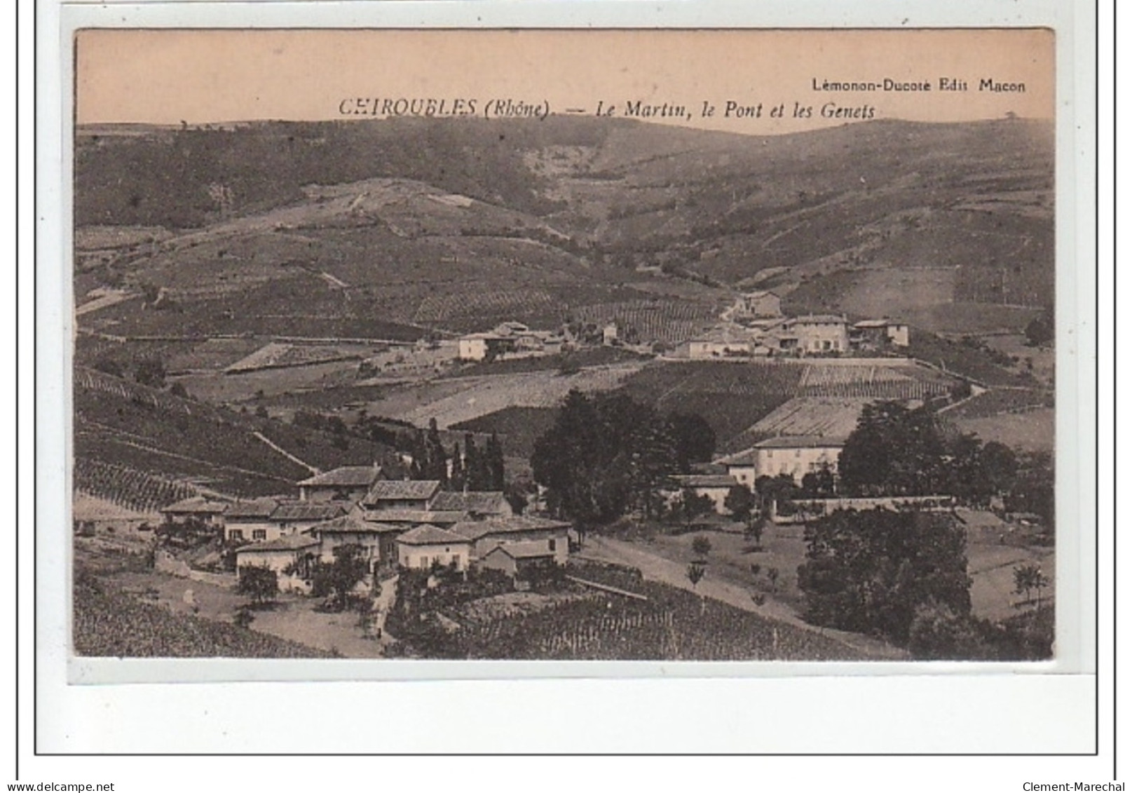 CHIROUBLES - Le Martin, Le Pont Et Les Genets - Très Bon état - Chiroubles