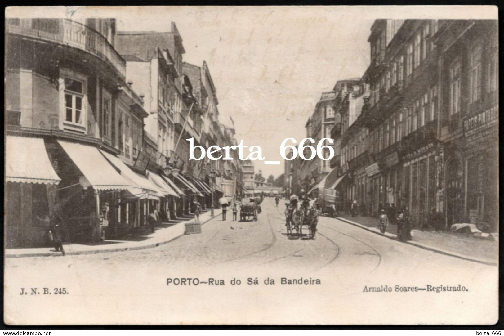 Porto * Rua De Sá Da Bandeira * Edição Arnald Soares J.N.B. 245 * Circulado 1910 - Porto